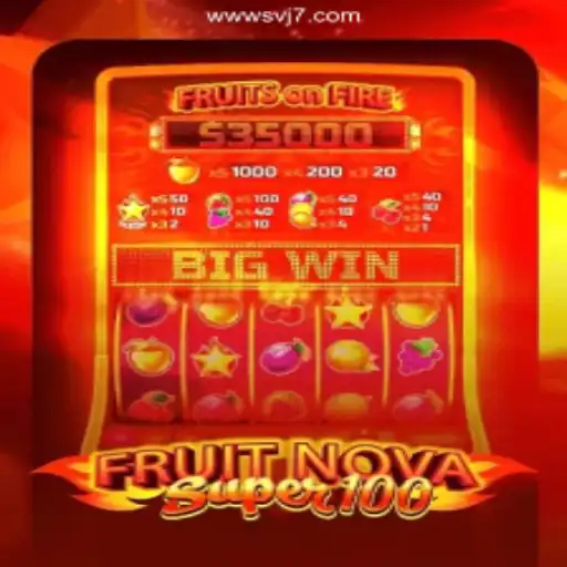 Unveiling FruitNovaSuper100: A New Era in Online Gaming