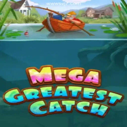 MegaGreatestCatch: Dive into Fast Bets and Real Profits